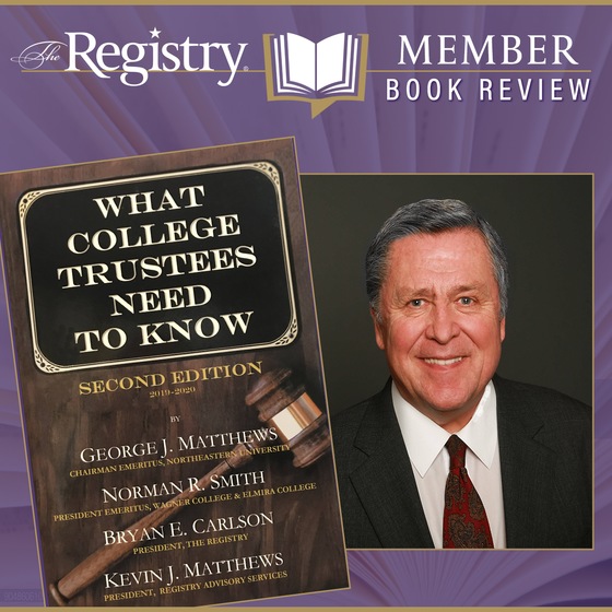 Leader of RAS' Board Governance and Leadership Practice Dr. Norman R. Smith coauthored "What College Trustees Need to Know."