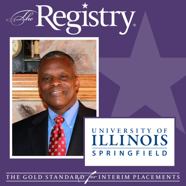 Congratulations to Registry Member Arnold Henning on his placement as Interim Vice Chancellor for Finance at the University of Illinois Springfield.