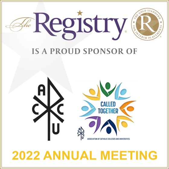 The Registry is proud to sponsor the 2022 Association of Catholic Colleges and Universities annual meeting.