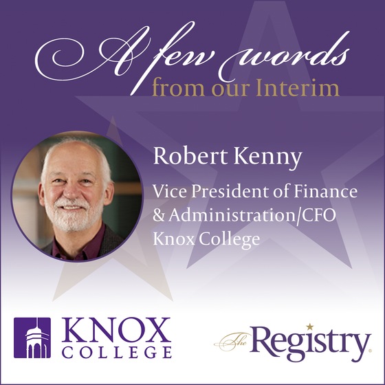 Thank you to Registry Member Robert Kenny for sharing his experience of being placed as Vice President of Finance & Administration/CFO at Knox College