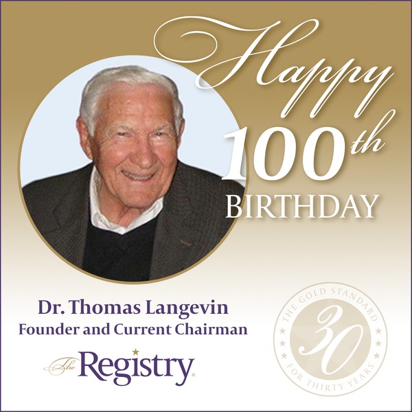 Please join us in wishing Dr. Thomas Langevin a happy 100th birthday!