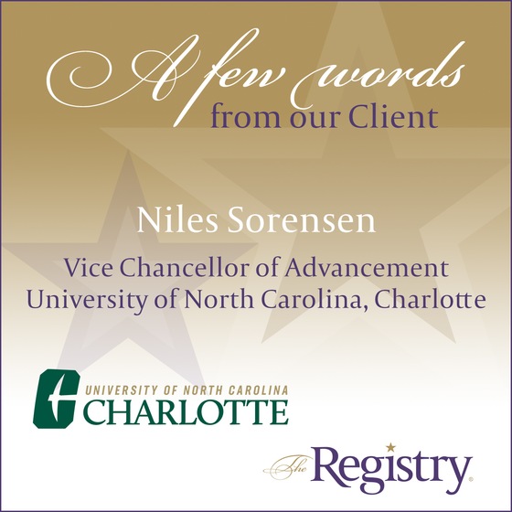 The Registry is grateful to hear from Niles Sorensen, Vice Chancellor of Advancement at UNC Charlotte about their experience with Registry Member Meg Kimmel