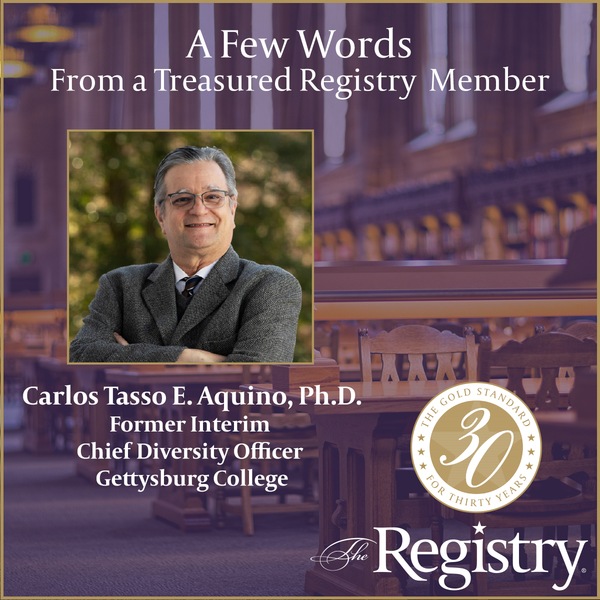 Thank you to Registry Member Carlos Tasso E. Aquino, Ph.D. for sharing his membership experience.