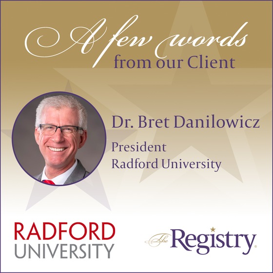 Many thanks to Dr. Bret Danilowicz, President of Radford University, for sharing his insight on our interim pairing process.