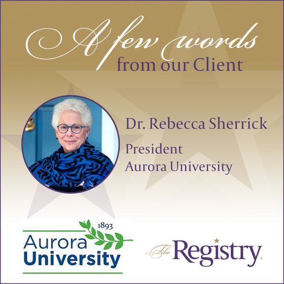 We are grateful to receive this wonderful feedback from Aurora University President Rebecca Sherrick.