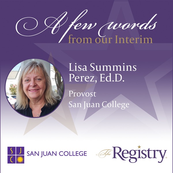 Thank you to Lisa Summins Perez, Ed.D. for sharing her experience working as an interim leader.