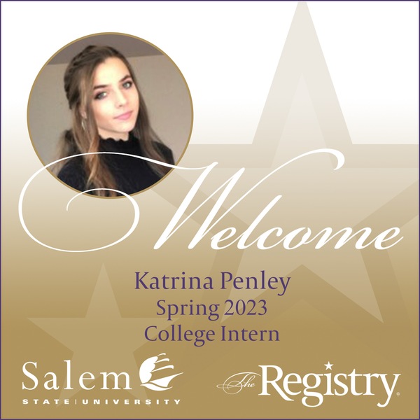 The Registry welcomes Katrina Penley who has taken on the role of our Spring 2023 College Intern.