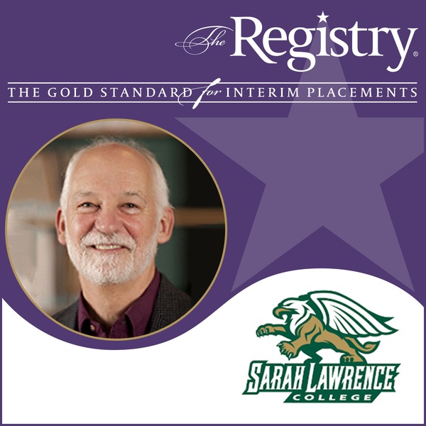 Best of luck to Registry Member Robert Kenny as he continues his placement as Interim Vice President for Finance and Operations at Sarah Lawrence College.