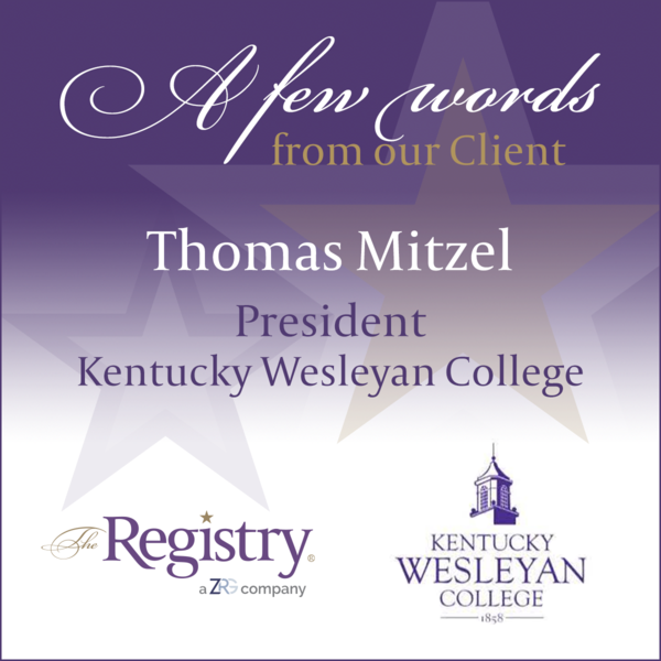 Thank you, President Mitzel, for sharing your thoughts on working with The Registry. It has been a privilege to collaborate with you!