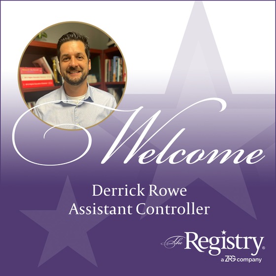 We are very excited to introduce you to our newest Team Member, Derrick Rowe, Assistant Controller for The Registry.