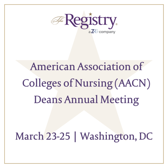 The Registry will be attending the American Association of Colleges of Nursing (AACN) Deans Annual Meeting.