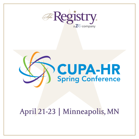The Registry will be attending the College and University Professional Association for Human Resources (CUPA HR) Spring Conference.