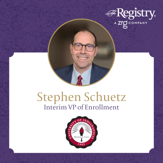 Congratulations to Registry Member Stephen Schuetz as he takes on the role of Interim Vice President of Enrollment at the University of Indianapolis. Best of luck!