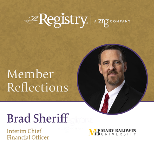 We extend our gratitude to Registry Member Brad Sheriff for sharing insights on his role as Interim Chief Financial Officer at Mary Baldwin University.