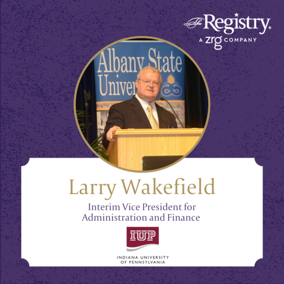 Congratulations to Registry Member Larry Wakefield for his placement as Interim Vice President for Administration and Finance at Indiana University of Pennsylvania.